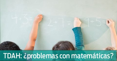 TDAH ¿problemas con matematicas?