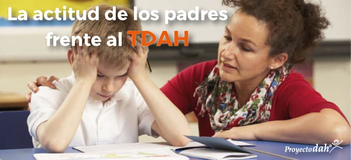 La actitud de los padres frente al TDAH