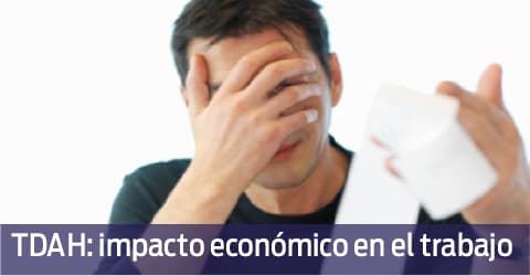 TDAH impacto económico en el trabajo.