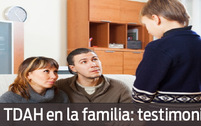 TDAH en la familia:testimonio