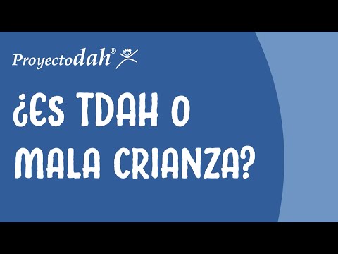 ¿Es TDAH o mala crianza? – Parte 1