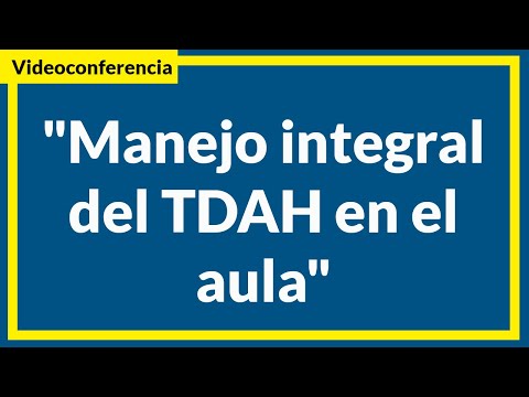 Manejo integral del TDAH en el aula