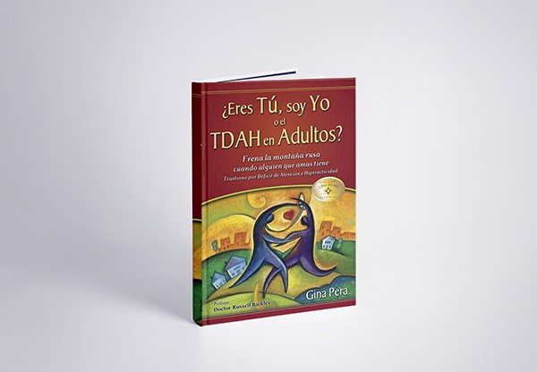 "¿Eres tú, soy yo o el TDAH en adultos?" de Gina Pera, enfocado en relaciones de pareja y vida adulta con TDAH.