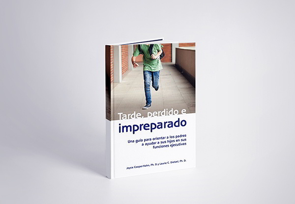 "Tarde, perdido e impreparado", una guía sobre funciones ejecutivas y organización para padres de niños con TDAH.